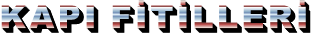 KAPI FİTİLLERİ